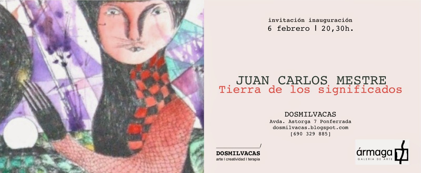 Invitación inauguración de la exposición Juan Carlos Mestre, Tierra de los Sentidos 
